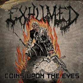 Exhumed (USA-1) : Coins Upon the Eyes